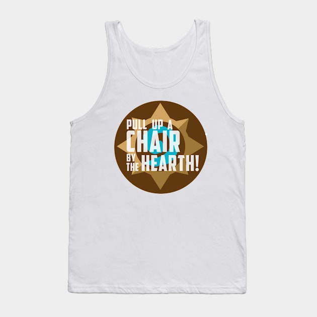 Pull up a chair by the hearth! Tank Top by SLT_Simen